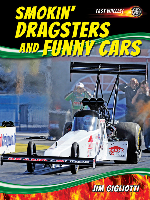 Title details for Smokin' Dragsters and Funny Cars by Jim Gigliotti - Wait list